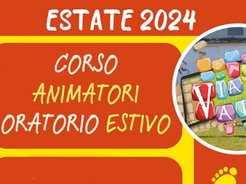 Corso ANIMATORI oratorio ESTIVO 2024